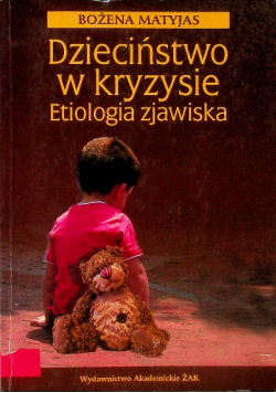 Dzieciństwo w kryzysie
