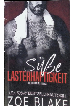 Susse Lasterhaftigkeit