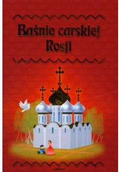 Baśnie carskiej Rosji