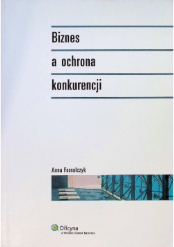 Biznes a ochrona konkurencji