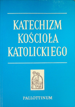 Katechizm Kościoła Katolickiego