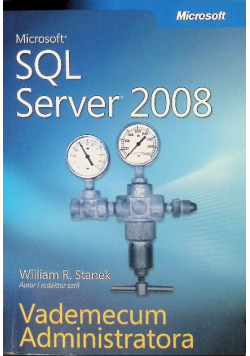 Microsoft SQL Server 2008 Vademecum Administratora