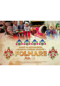 Folnare ocalić od zapomnienia- folklor naszego regionu
