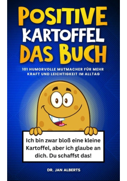 Positive Kartoffel Das Buch