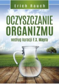 Oczyszczanie organizmu według kuracji