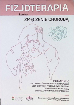 Fizjoterapia kontra zmęczenie chorobą