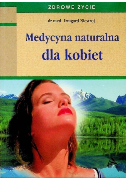 Medycyna naturalna dla kobiet