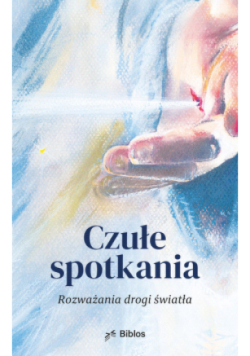 Czułe spotkania