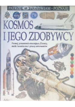 Kosmos i jego zdobywcy