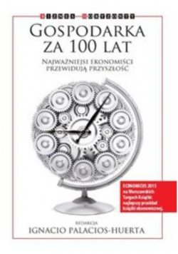 Gospodarka za 100 lat