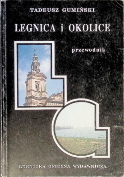 Legnica i Okolice przewodnik