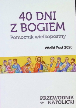 40 dni z Bogiem pomocnik wielkopostny