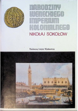 Narodziny weneckiego imperium kolonialnego