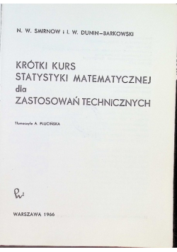 Krótki kurs statystyki matematycznej dla zastosowań technicznych