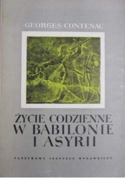 Życie codzienne w Babilonie i Asyrii