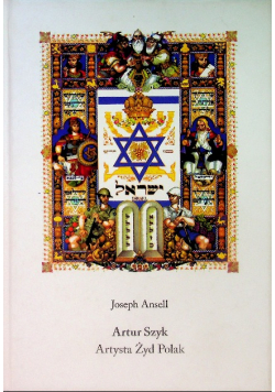 Artur Szyk Artysta Żyd Polak