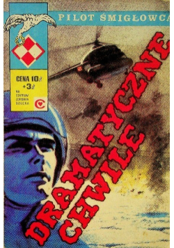 Pilot śmigłowca dramatyczne chwile Nr 5