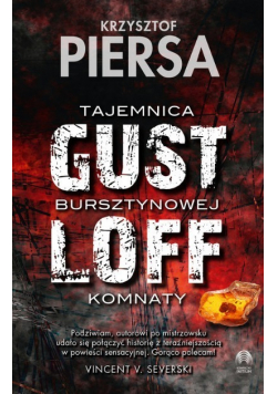 Gustloff. Tajemnica bursztynowej komnaty