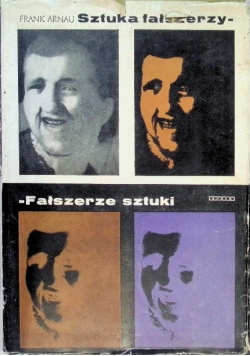 Sztuka fałszerzy - fałszerze sztuki