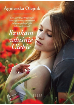 Szukam właśnie Ciebie