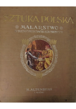 Sztuka polska.  Malarstwo w  reprodukcjach kolorowych 1923 r.