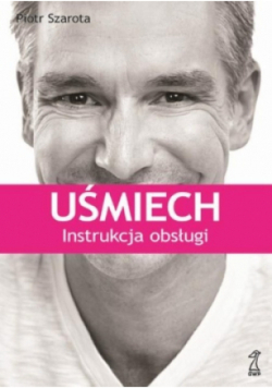 Uśmiech instrukcja obsługi
