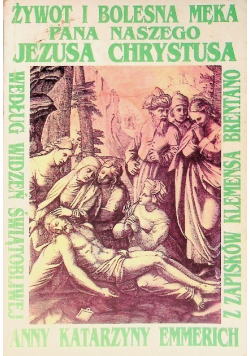 Żywot i bolesna Męka Pana naszego Jezusa Chrystusa