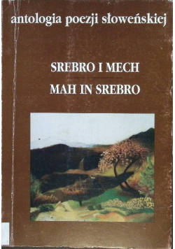 Srebro i mech Mah in srebro
