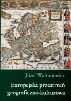 Europejska przestrzeń geograficzno kulturowa