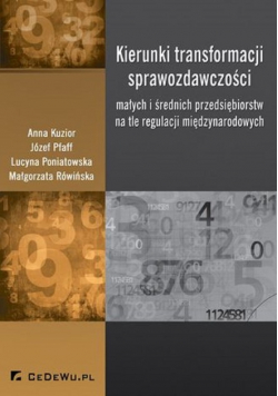 Kierunki transformacji sprawozdawczości małych i średnich przedsiębiorstw
