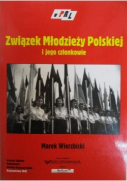 Związek Młodzieży Polskiej i jego członkowie