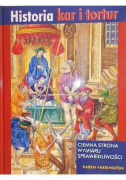 Historia kar i tortur Ciemna strona wymiaru sprawiedliwości