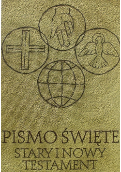 Pismo Święte Stary i Nowy Testament