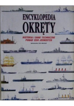 Encyklopedia Okręty historia i dane techniczne ponad 1200 jednostek