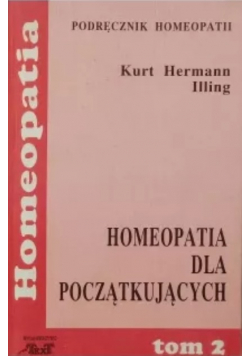 Homeopatia dla początkujących Tom 2