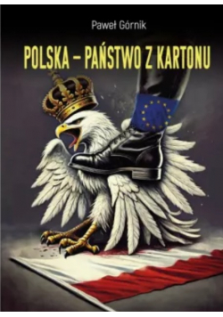 Polska – państwo z kartonu