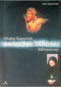 Matka Speranza świadek Miłości Miłosiernej