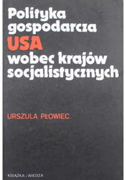 Polityka gospodarcza USA wobec krajów socjalistycznych