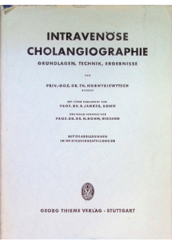 Intravenöse cholangiographie grundlagen technik