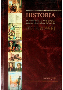 Historia literatury światowej Tom 4 Romantyzm