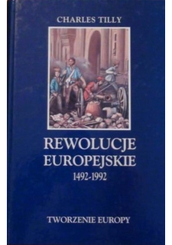Rewolucje Europejskie 1492-1992