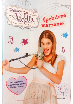 Violetta Spełnione marzenie
