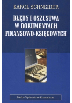 Błędy i oszustwa w dokumentach finansowo księgowych