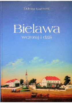 Bielawa wczoraj i dziś