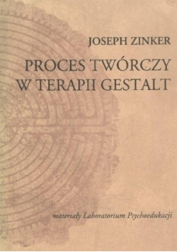 Proces twórczy w terapii Gestalt