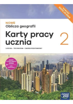Nowe Oblicza Geografii Karty Pracy Klasa  2 Zakres podstawowy