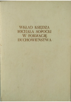 Wkład księdza Michała Sopoćki w formację duchowieństwa