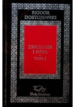 Zbrodnia i kara Tom I