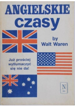 Angielskie czasy Już prościej wytłumaczyć się nie da!