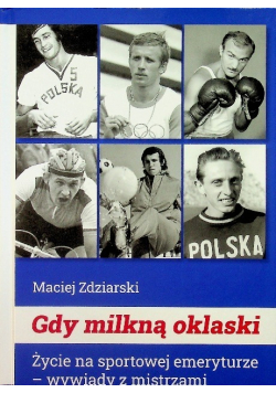Gdy milkną oklaski